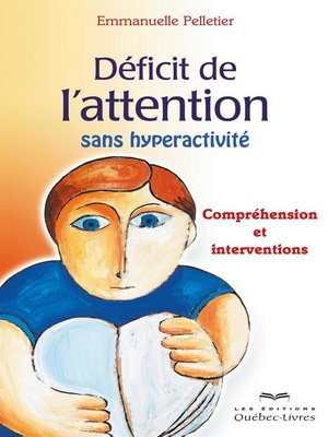 cover image of Déficit de l'attention sans hyperactivité